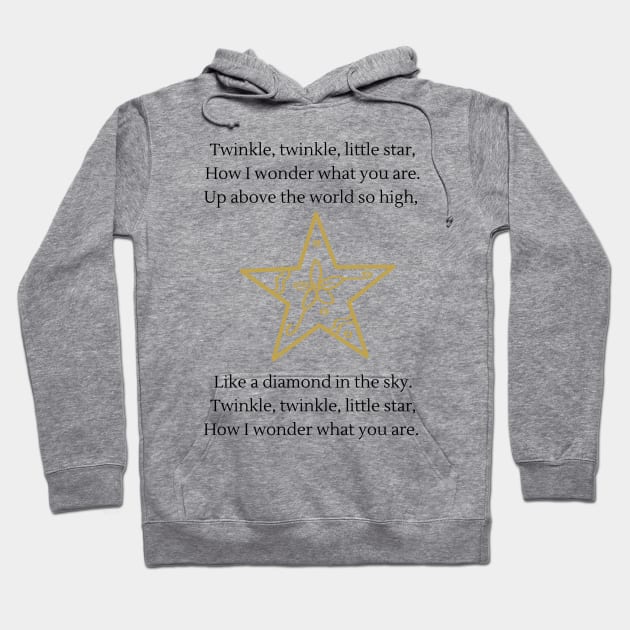 Twinkle twinkle little star nursery rhyme Hoodie by firstsapling@gmail.com